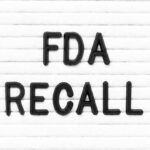 "FDA Recall" written on letter board.