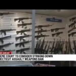 Supreme Court Showdown: AR-15 On Trial Supreme Court agrees to hear challenge to Connecticut gun law
