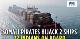 Somali Pirates Hijack 2 Ships, A Total Of 22 Indians On Board | India Business Hour